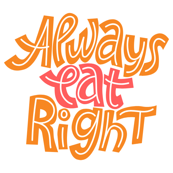 always eat right always eat right